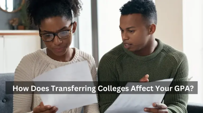 Learn how transferring colleges impacts your GPA. Discover key factors, tips, and potential outcomes to make informed academic decisions